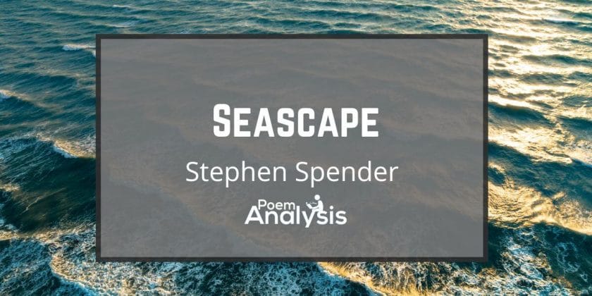 Seascape by Stephen Spender
