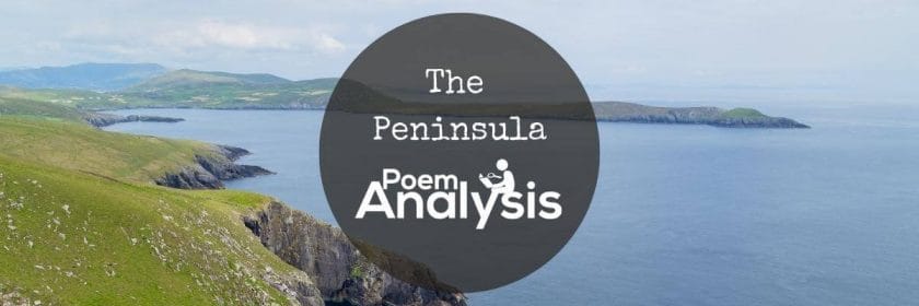 The Peninsula by Seamus Heaney