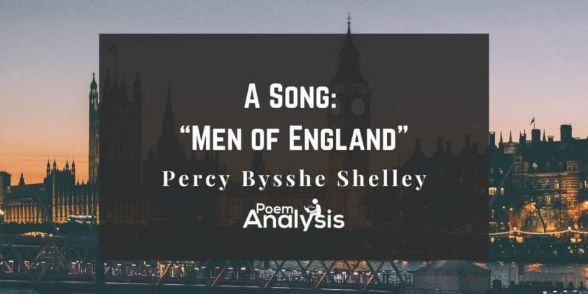 A Song “Men of England” by Percy Bysshe Shelley