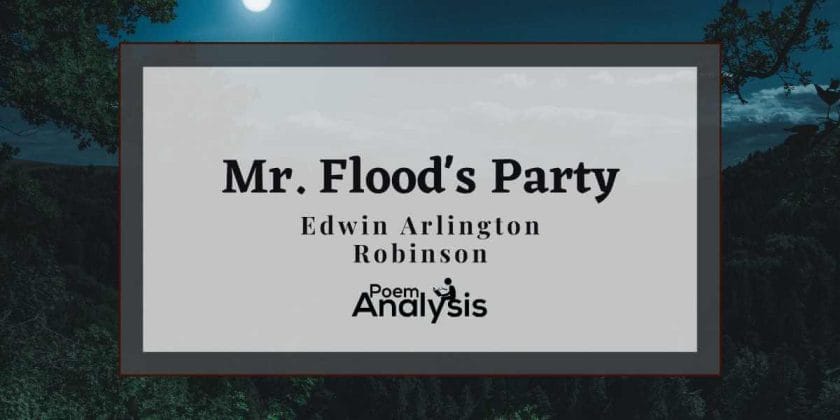 Mr. Flood’s Party by Edwin Arlington Robinson