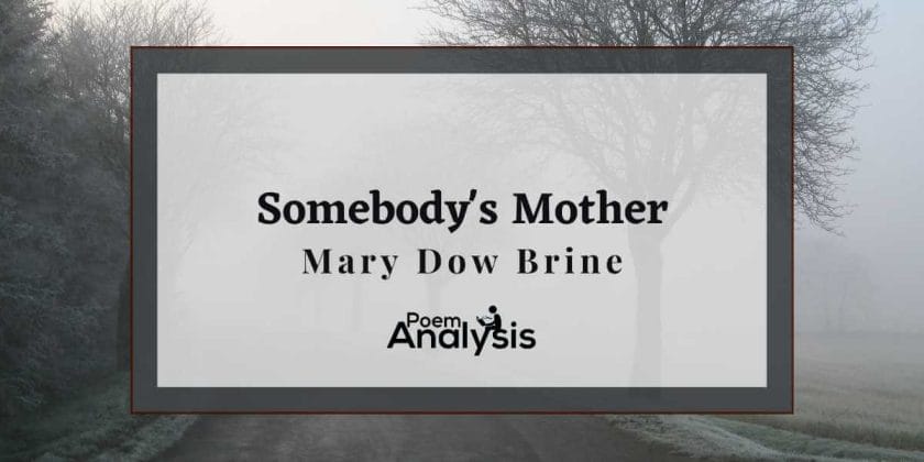 Somebody’s Mother by Mary Dow Brine