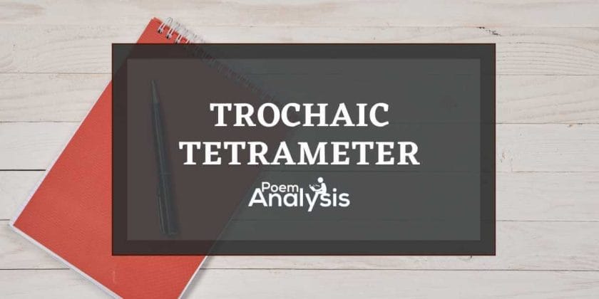 Trochaic Tetrameter Definition and Examples