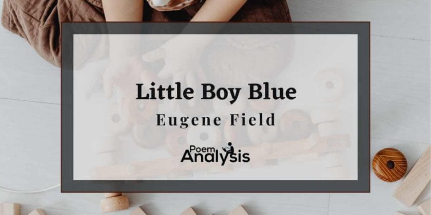 Little Boy Blue by Eugene Field