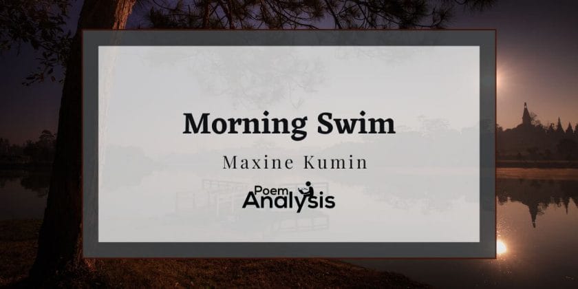 Morning Swim by Maxine Kumin