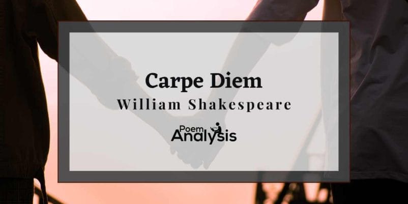 Carpe Diem by William Shakespeare