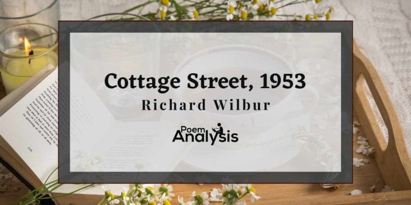 Cottage Street, 1953 by Richard Wilbur