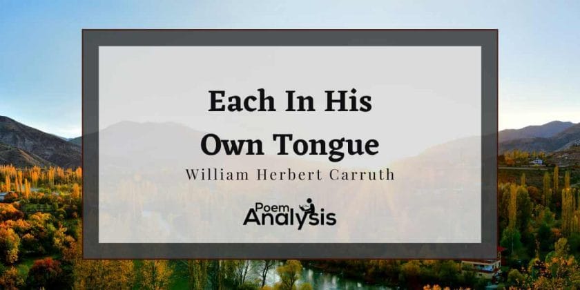 Each In His Own Tongue by William Herbert Carruth