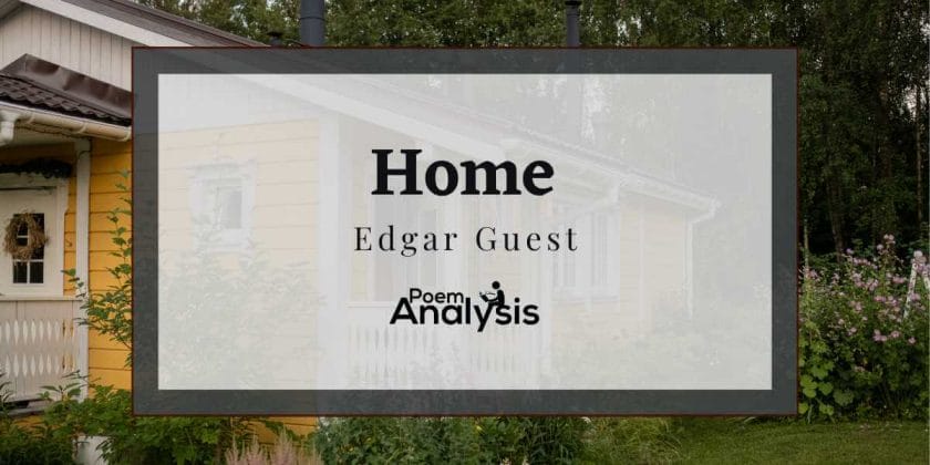 Home by Edgar Guest