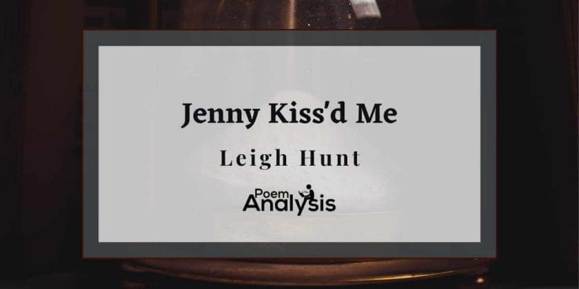 Jenny Kiss’d Me by Leigh Hunt